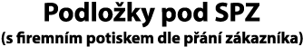 Podložky pod SPZ